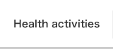 Health activities