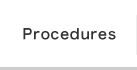 Procedures