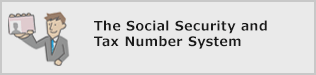The Social Security and Tax Number System