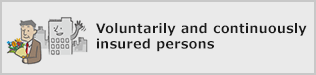 Voluntarily and continuously insured persons